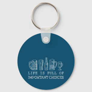 Porte-clés Amateur de bière Bière Choix important