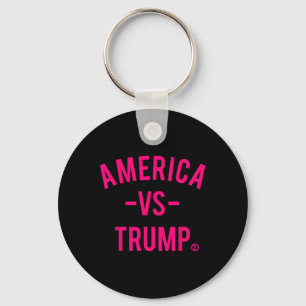 Porte-clés Amérique contre Trump - Amérique Versus Trump 