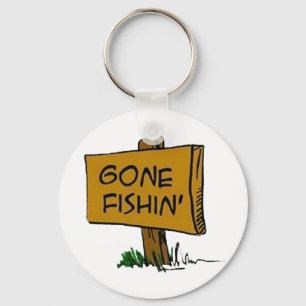 Porte-clés Amusant rustique amusé passé Fishin Expressions Lo