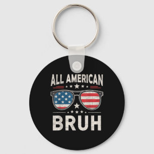 Porte-clés Amusant Tout Américain Bruh 4 juillet Patriotique