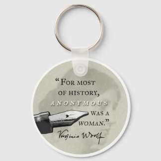 Porte-clés Anonymous Was a Woman ~ Virginia Woolf citation ci
