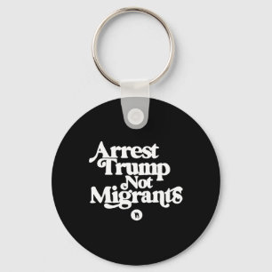 Porte-clés Anti Trump - Arrêtez Trump pas les migrants 5 