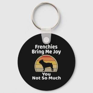 Porte-clés Apporte-Moi Joie Tu N'As Pas Tellement De Chien À