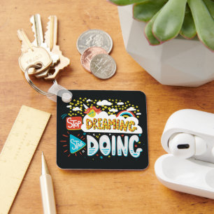 Porte-clés Arrêtez de rêver, commencez à faire du métal noir