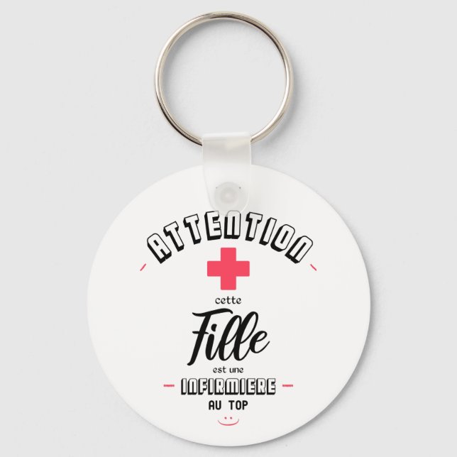 Porte-clés Attention infirere au top (Recto)
