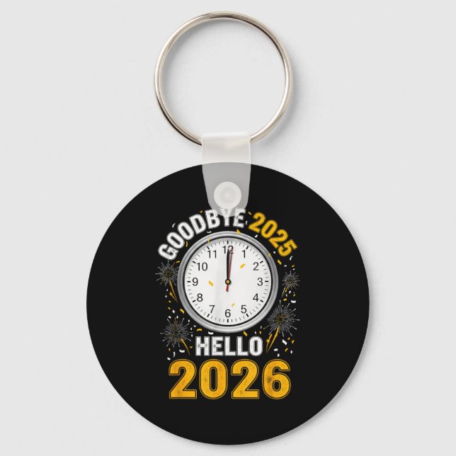 Porte-clés Au revoir 2025 Bonjour 2026 Tee Avec Horloge Nouve (Recto)
