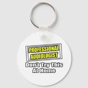 Porte-clés Audiologiste professionnel...Plaisanterie