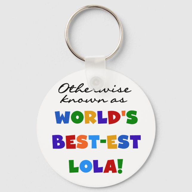 Porte-clés Autrement connu comme les meilleurs cadeaux Lola (Recto)