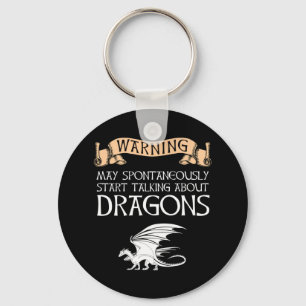 Porte-clés Avertissement Peut Commencer À Parler De Dragons