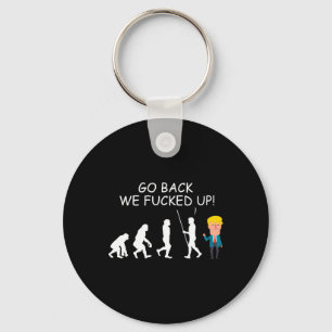 Porte-clés Back We Ed Up Funny Anti-Trump Election Appar 2020