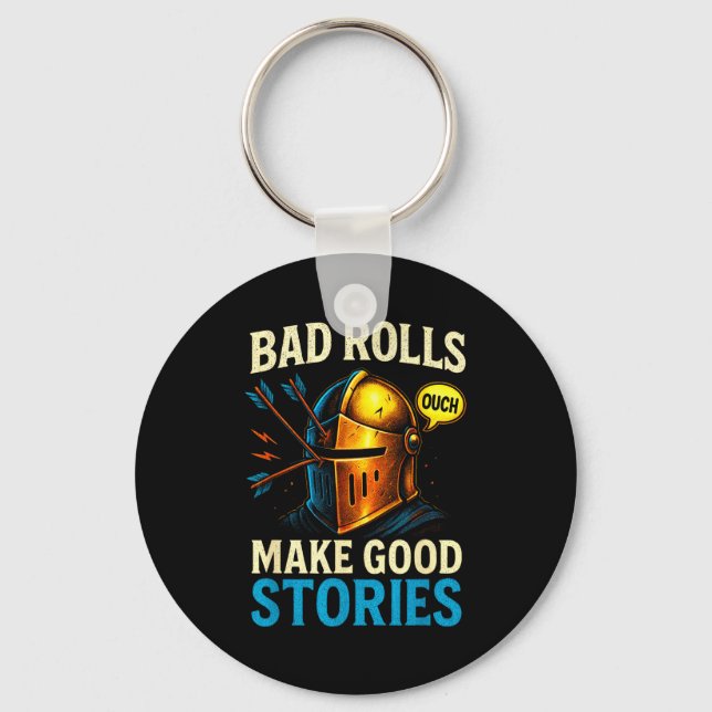 Porte-clés Bad Rolls Make Good Stories - Rpg Gaming Fun  (Recto)