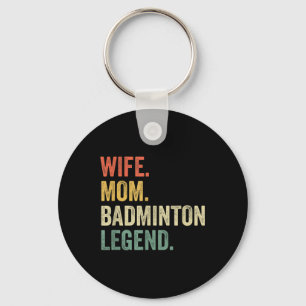 Porte-clés Badminton Funny Femme Maman Légende Mères Vintages
