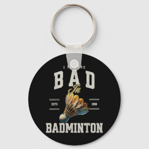 Porte-clés Badminton J'Ai Mis Le Mal Au Volant de badminton
