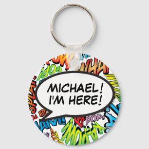 Porte-clés Bande dessinée personnalisée Pop Art "I'm Here"
