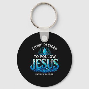 Porte-clés Baptisé J'ai décidé de suivre Jésus Baptême 