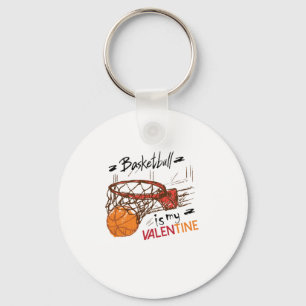 Porte-clés Basketball Est Ma Saint Valentin Pour Les Amateurs