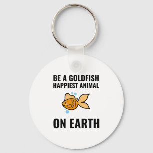 Porte-clés Be a goldfish inspirational motivational positive