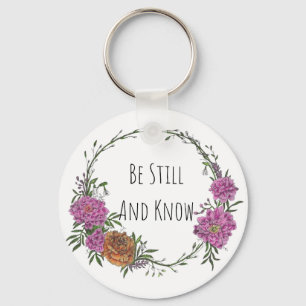 Porte-clés « Be Still and Know »