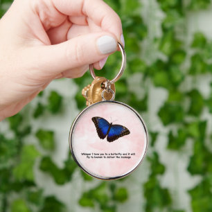 Porte-clés Belle citation de Whisper Butterfly sur le ciel
