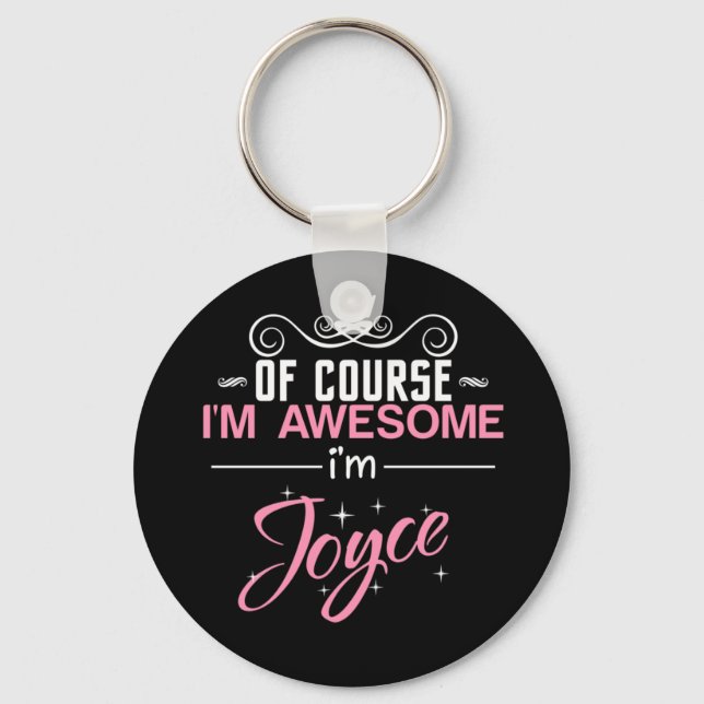 Porte-clés Bien sûr que je suis génial Je suis Joyce Nom (Recto)