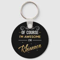 Bien sûr que je suis génial Je suis Rhiannon
