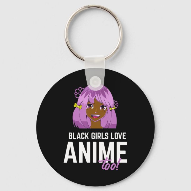 Porte-clés Black Girls Aime Anime Too African American (Recto)