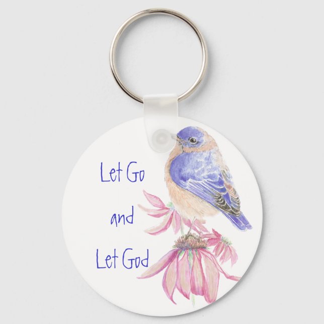 Porte-clés Bluebirds, Motivational Let Go and Let God Citatio (Recto)
