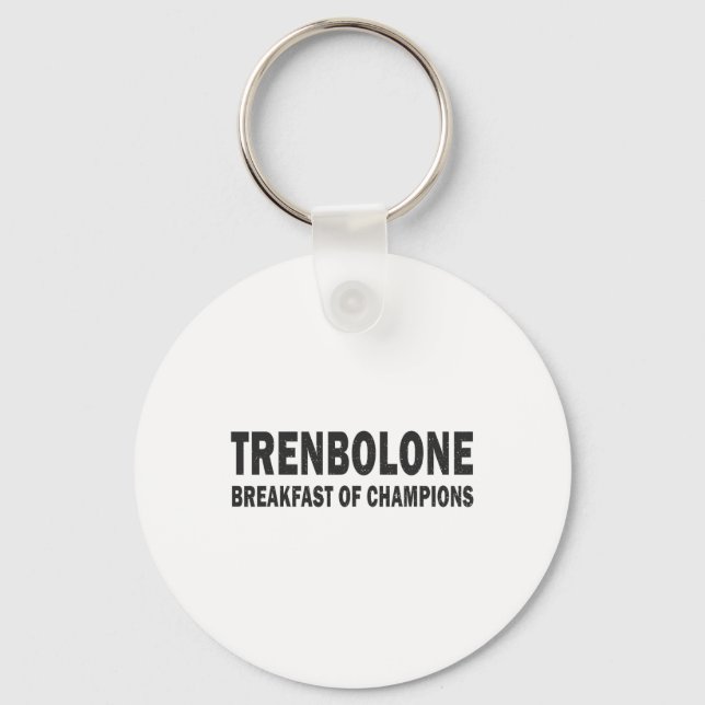 Porte-clés Bodybuilding Steroid Trenbolone Breakfast Of Champ (Recto)