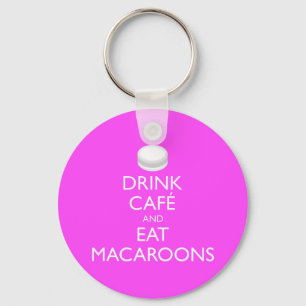 PORTE-CLÉS BOIRE CAFÉ ET MANGER DES MACARONS