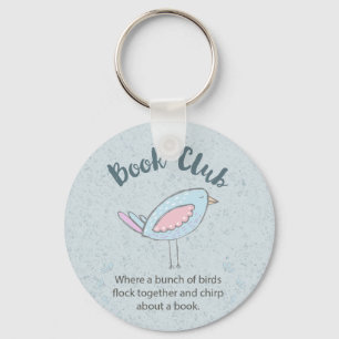 Porte-clés Book Club Cute Bird Funny Citation
