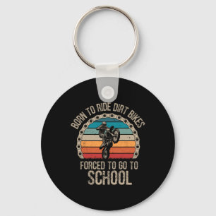 Porte-clés Born Ride Dirt Vélos Forced School Funny Motocross