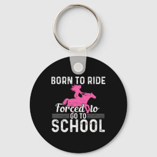 Porte-clés Born Ride Horse Forcé D'Aller À L'École Fun Barrel