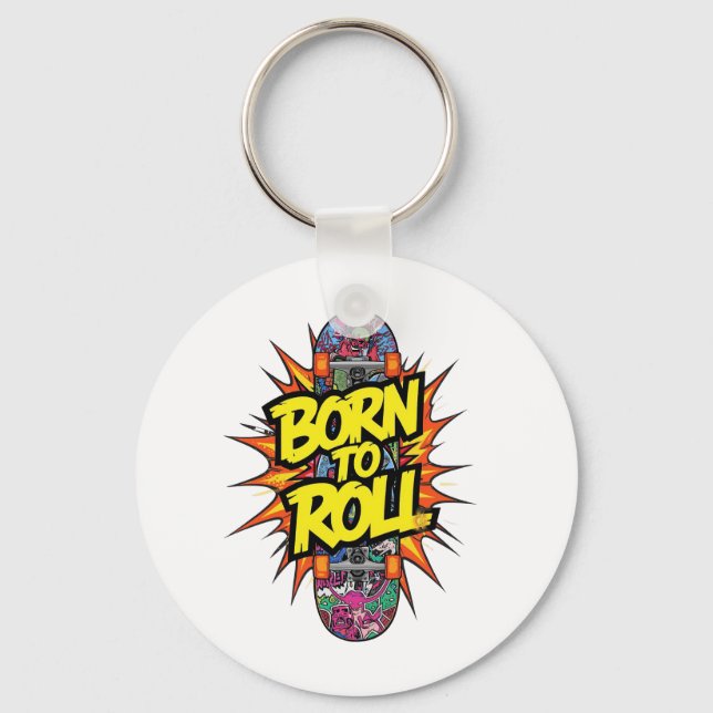 Porte-clés "Born to Roll" Skateboard Comic Explosion (Recto)