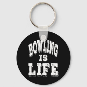 Porte-clés Bowling Is Life - Distressed White Letters