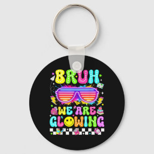 Porte-clés Bruh Brillant à l'Ère Glowing Dernier Jour d'École