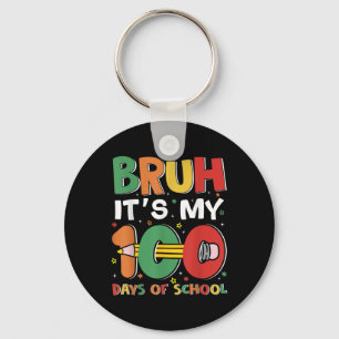 Porte-clés Bruh C'Est Mes 100 Jours D'École Drôle Garçon Fill