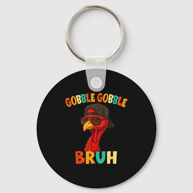 Porte-clés Bruh Funny Thanksgiving Turkey Gobble Shirt Boys G (Recto)