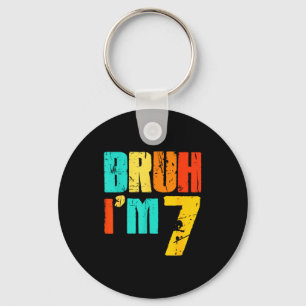 Porte-clés Bruh j'ai 7 ans Anniversaire drôle garçon 7 ans 7è