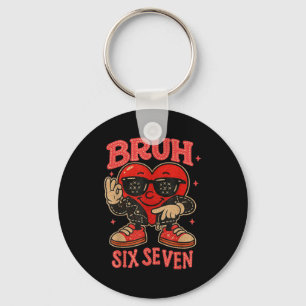 Porte-clés Bruh Six Seven Saint-Valentin Cœur Mignon 67 Mème