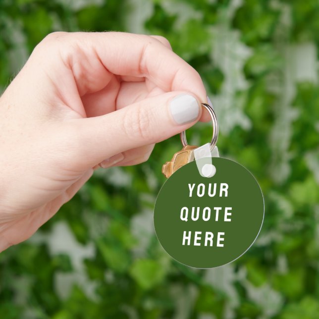 Porte-clés Cadeau Personnalisé Votre Citation Ici Vert (main)