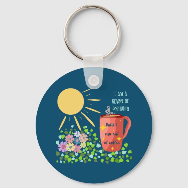 Porte-clés Café amusant et citations positives (Recto)