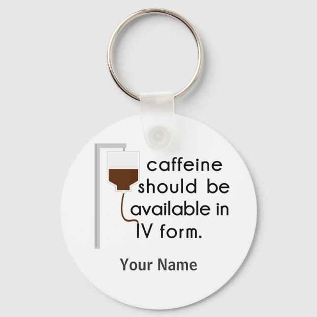 Porte-clés caffeine dans IV, humour urique (Recto)