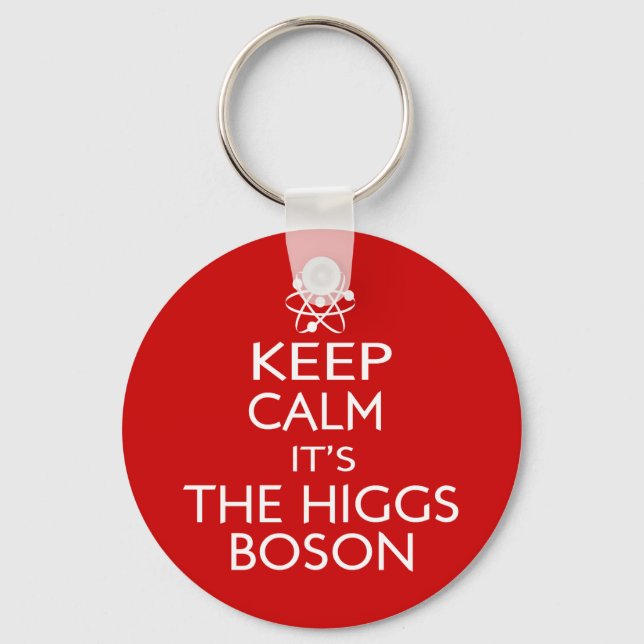 Porte-clés Calme C'est le boson de Higgs (Recto)
