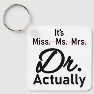 Porte-clés C'est drôle, Mlle Mme Dr. Dr.