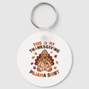 Porte-clés C'est Ma Chemise De Pyjama De Thanksgiving Jour De