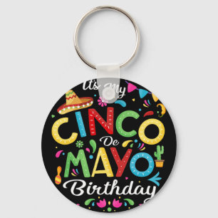 Porte-clés C'est mon anniversaire Cinco De Mayo drôle Cinco D