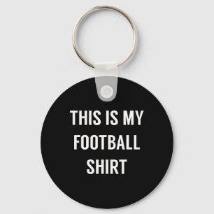 Porte-clés C'est mon maillot de football - Football drôle pou