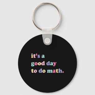 Porte-clés C'est un bon jour de faire des maths pour les ense