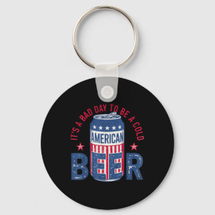 Porte-clés C'Est Un Mauvais Jour D'Être Une Bière Froide Amér