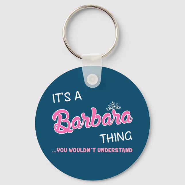 Porte-clés C'est une chose Barbara que vous ne comprendriez p (Recto)